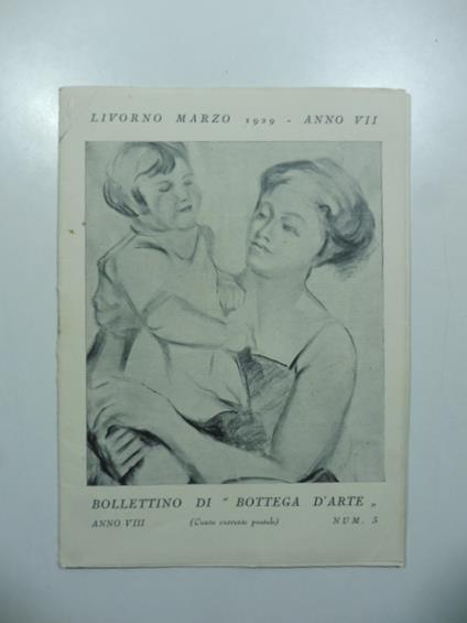 Bollettino di Bottega d'Arte, Livorno, num. 3, marzo 1929. Giulio Ghelarducci, Renato Natali - copertina