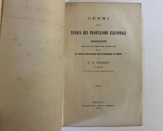 Cenni sulla teoria dei propulsori elicoidali. Dissertazione - copertina