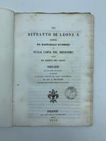 Sul ritratto di Leone X dipinto da Raffaello d'Urbino e sulla copia del medesimo fatta da Andrea Del Sarto. Osservazioni