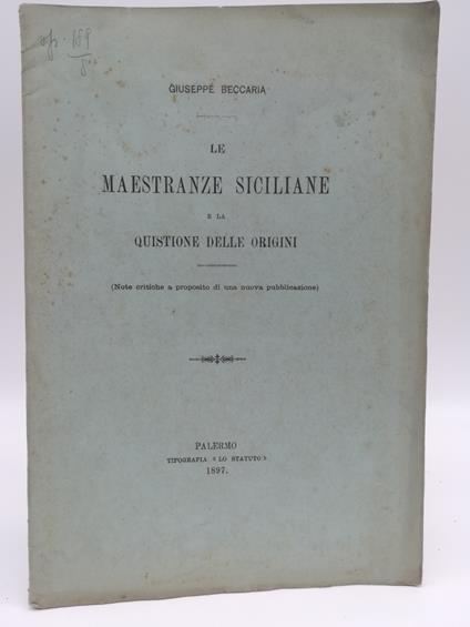 Le maestranze siciliane e la quistione delle origini (note critiche a proposito di una nuova pubblicazione) - copertina