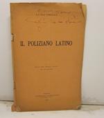 Il Poliziano latino. Estratto dalla Rassegna Nazionale, fasc. 16 giugno 1915