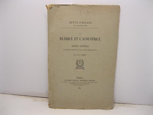 La musique et l'acoustique. Apercu general sur leurs rapports et sur leurs dissemblances - copertina