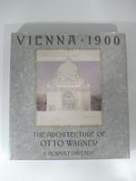 Vienna 1900. The architecture of Otto Wagner