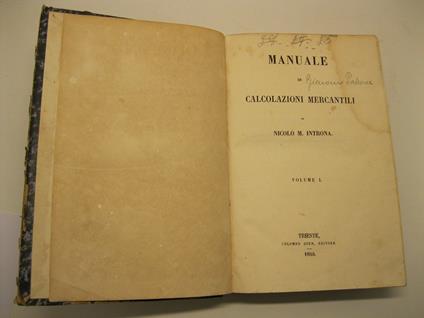 Manuale di calcolazioni mercantili. Volume I (-II) - copertina