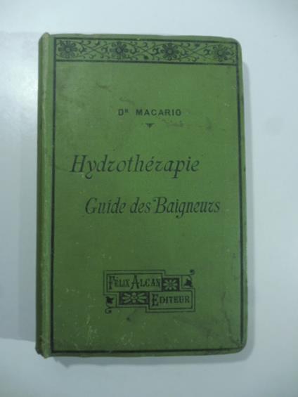 Manuel d'hydrotherapie lecons professe'es a' l'e'cole pratique de medecine de Paris suivi d'une instruction sur les bains de mer.. - copertina