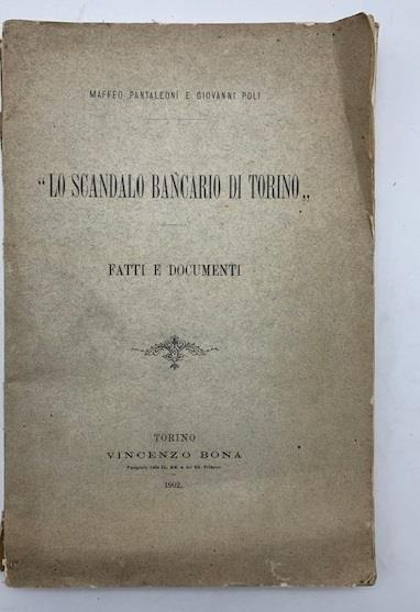 Lo scandalo bancario di Torino. Fatti e documenti - copertina