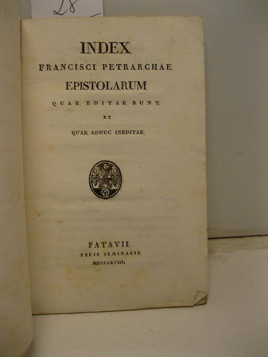 Index Francisci Petrarchae epistolarum quae editae sunt et quae adhuc ineditae - copertina