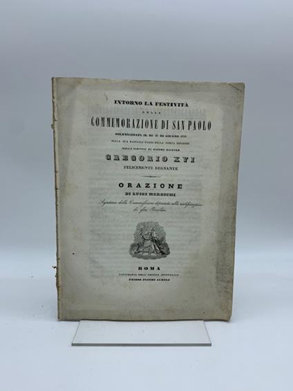 Intorno la festivita' della commemorazione di San Paolo solennizzata il di' 30 di giugno 1841nella sua basilica fuori Porta Ostiense dalla Santita' di Nostro Signore Gregorio XVI.. - copertina