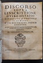 (Ragionamento di Odoardo Ganducio della conversione de Gentili e particolarmente de' Genovesi predetta da Esaia profeta) LEG. CON: Discorso sopra l'inscrittione, overo Epitafio ritrovato a Tortona