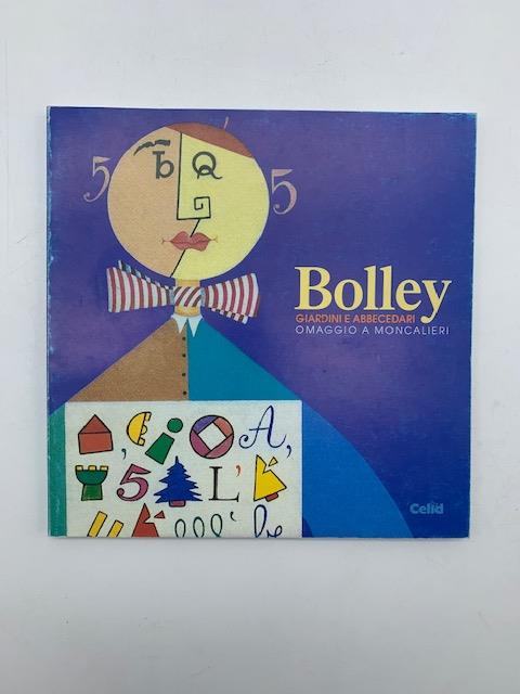 Bolley. Giardini e abbecedari. Omaggio a Moncalieri - copertina