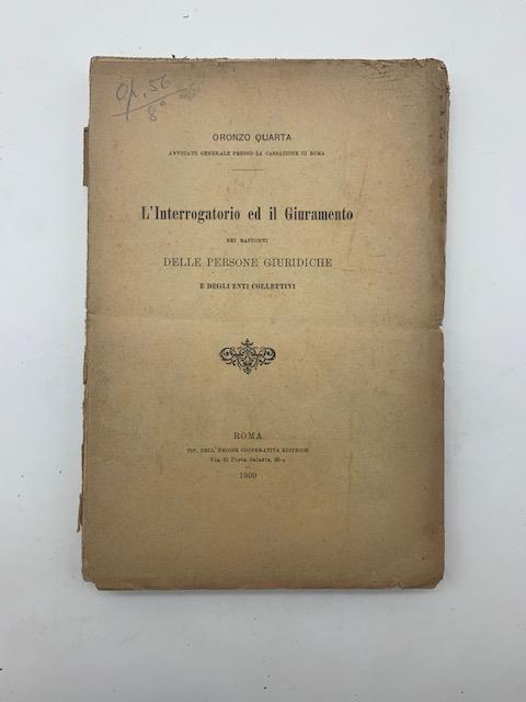 L' interrogatorio ed il giuramento nei rapporti delle persone giuridiche e degli enti collettivi - copertina