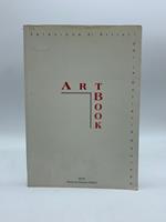 Art book. Selezione di artisti per le Gallerie d'Europa