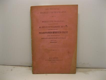 Peri tes poleos Stratonikeias kai ton hieron autes. Dissertatio philologica quam scripsit ad summos in philosophia honores ab amplissimo philosophorum ienensium ordine rite impetrandos Anastasius Papalukas aetolus - copertina