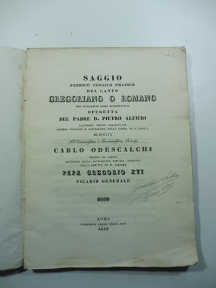 Saggio storico teorico pratico del canto gregoriano o romano per istruzione degli ecclesiastici. Operetta dedicata all'eminentissimo e reverendissimo Principe Carlo Odescalchi - copertina