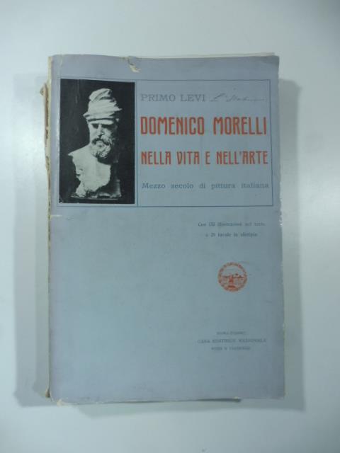 Domenico Morelli nella vita e nell'arte. Mezzo secolo di pittura italiana - copertina