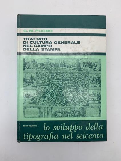 Lo sviluppo della tipografia nel Seicento. Vol. 4 - copertina