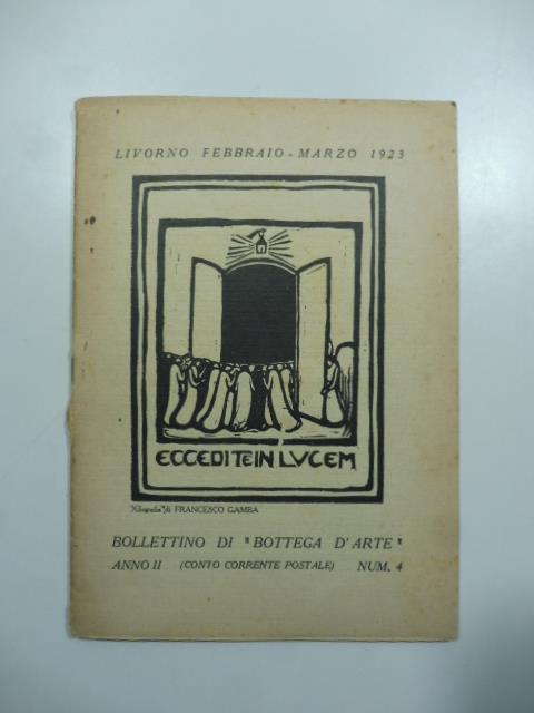 Bollettino di Bottega d'Arte, Livorno, num. 4, febbraio-marzo 1923. Mostra personale del pittore Giovanni Lomi Mostra personale del pittore Giovanni March. Catalogo - copertina