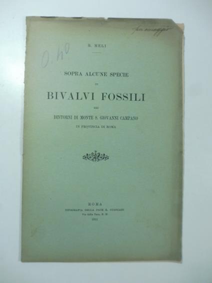 Sopra alcune specie di bivalvi fossili dei dintorni di Monte S. Giovanni Campano in provincia di Roma - copertina