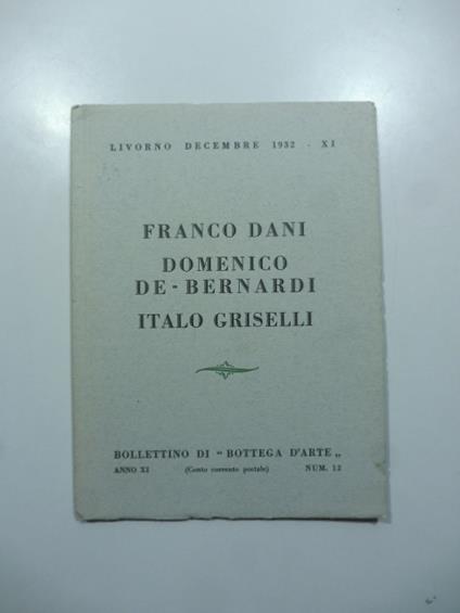 Bollettino di Bottega d'Arte, Livorno, num. 12, dicembre 1932. Franco Dani, Domenico De-Bernardi, Italo Griselli - copertina