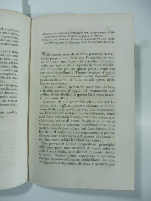 Acetato di morfina formatosi per la decomposizione spontanea della tintura acquosa d'oppio. Memoria di Ranieri Paserini farmacista... (Stralcio da: Nuovo giornale de' letterati. N. 20. 1825) - copertina