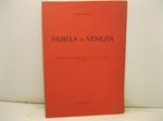 Pamela a Venezia. Estratto dall'Annuario dell'Istituto Tecnico 'Jacopo Riccati' di Treviso, anno 1933-34
