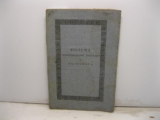 Sistema di assicurazione per il danno degli incendii e della gragnuola - copertina