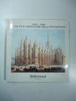 1810-1860. Vedute e cronache dell'Ottocento. Silbernagl Montenapoleone Milano