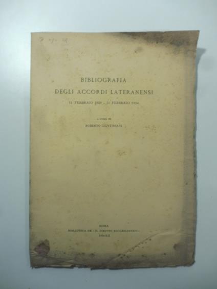 Bibliografia degli accordi lateranensi 11 febbraio 1929-11 febbraio 1934 - copertina