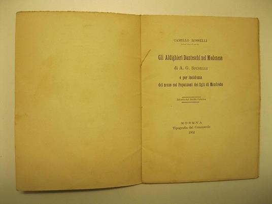 Gli Aldighieri Danteschi nel Modenese di A. G. Spinelli e per incidenza del nesso coi Papazzoni dei figli di Manfredo Estratto dal Diritto Cattolico - copertina