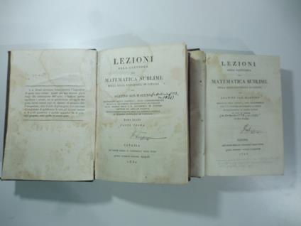 Lezioni alla cattedra di matematica sublime della Regia Universita' di Catania di Agatino San Martino... Tomo primo ( - secondo) - copertina