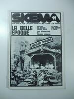 Skema. Mensile di attualita', novembre 1971. La bella epoque