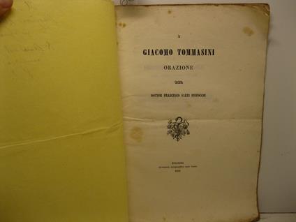 A Giacomo Tommasini. Orazione - copertina