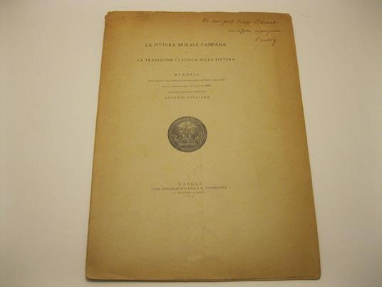 La pittura murale campana e la tradizione classica sulla pittura. Memoria letta alla R. Accademia di archeologia lettere e belle arti nella tornata del 22 maggio 1903 - copertina