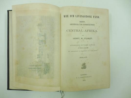 Wie ich Livingstone fand. Reisen, Abenteuer und Entdeckungen in Central-Africa von Henry M. Stanley. 2 bd - copertina