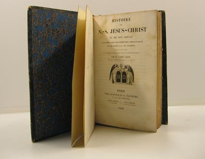 Histoire de N. S. Jesus Christ et de son siecle d'apre's les documents originaux parl le comte F. L. de Stolberg traduite de l'allemand et augmentee... par M. l'abbe' Jager - copertina