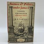 Business and politics under James I. Lionel Cranfield as merchant and minister
