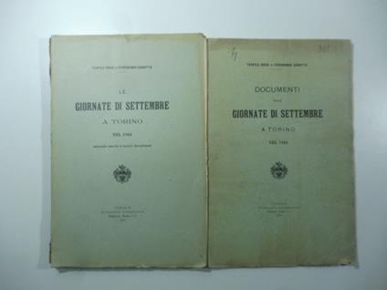 Documenti sulle giornate di settembre a Torino nel 1864 Le giornate di settembre a Torino nel 1864. Vecchi e nuovi documenti - copertina