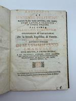 Radunanza di sentenze politiche raccolte da varii auttori cosi greci come latini e tradotte in lingua volgare ...all'Altezza... di Massimo Emanuele Duca dell'una e dell'altra Baviera..