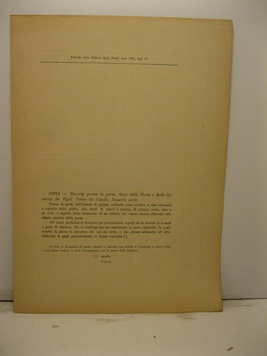 Ostia. Ricerche presso la porta. Scavo delle Terme e della Caserma dei Vigili. Tombe dei Claudii. Scoperte varie - copertina