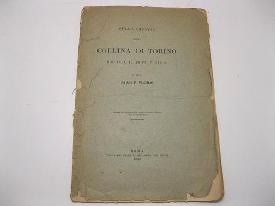 Sulla origine della collina di Torino. Risposta al dott. E. Sacco - copertina