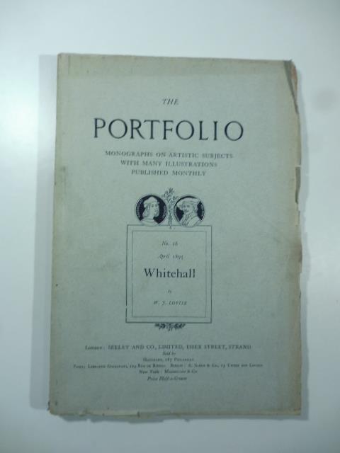The portfolio. Monographs on artistic subject with many illustration... no. 16, April 1895, Whitehall - copertina