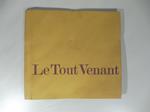 Le Tout Venant. Pierre Alechinsky. Galerie de France 1966-1967