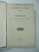 Lutero e l'Italia. Conferenze del cardinale Gaetano Alimonda
