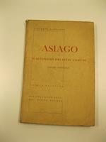 Asiago e l'Altipiano dei sette comuni (visione spirituale). Quinta edizione. Presentazione della ecc. Piero Bolzon