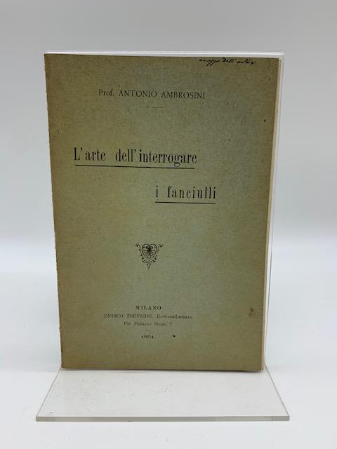 L' arte dell'interrogare i fanciulli - Antonio Ambrosini - copertina