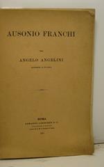 Ausonio Franchi. Conferenze tenute nel Circolo romano di Studi S. Sebastiano il 21 e 23 gennaio 1897