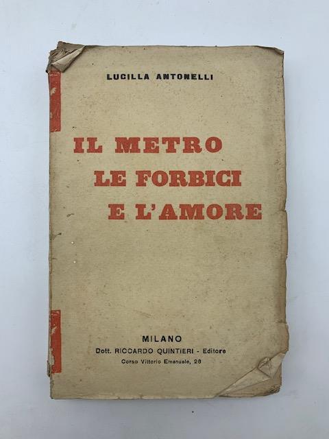 Il metro, le forbici e l'amore - Lucilla Antonelli - copertina