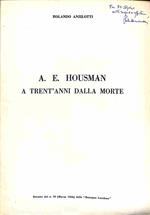 A. E. Housman a trent'anni dalla morte