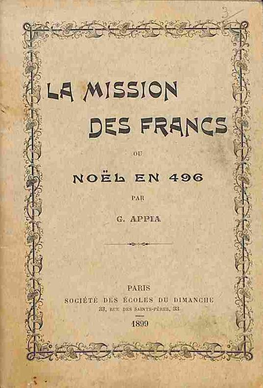 La mission des Francs ou Noel en 496 - Georges Appia - copertina