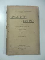 Cavallotti o Crispi? Studio critico-sociale con prefazione di Ettore Socci